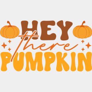 Hey there pumpkin Thumbnail